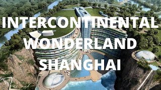 Worlds first underground hotel  16 FLOORS BELOW GROUND The InterContinental Shanghai Wonderland [upl. by Lletram]