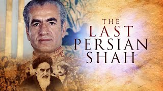 Last Persian Shah  Full Movie [upl. by Eloise]