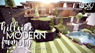 ROBLOX  Bloxburg Hillside Modern Family Mansion 185k  NO LARGE PLOT  House Build [upl. by Cho]