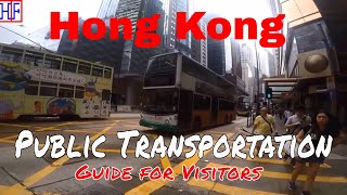 Hong Kong Public Transportation Info  Getting Around  Hong Kong 🇭🇰 Travel Guide  Episode 6 [upl. by Neemsay]