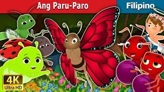 ANG PARU PARO  The Butterfly Story  Kwentong Pambata  FilipinoFairyTales [upl. by Ellenyl]