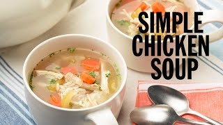 Simple Chicken Soup  Food Network [upl. by Carroll]