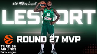 Euroleague Round 27 MVP  Mathias Lessort [upl. by Kati492]