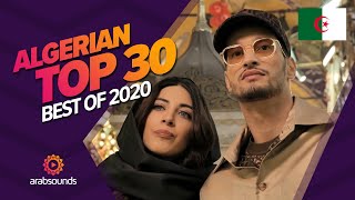 🇩🇿 Top 30 Best Algerian Songs of 2020 Soolking Djalil Palermo Mouh Milano amp more🔥 [upl. by Fae422]