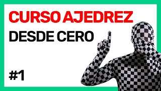 Introducción al AJEDREZ  Curso de Ajedrez desde CERO 1 [upl. by Adlemy]