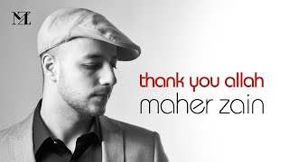 Maher Zain  Thank You Allah Official Lyric Video [upl. by Niltak]