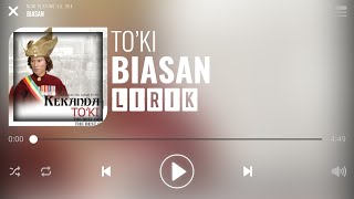 ToKi  Biasan Lirik [upl. by Mia]