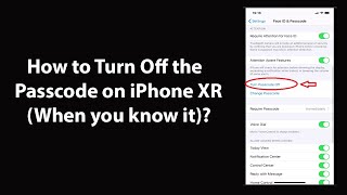 How to Turn Off the Passcode on iPhone XR When you know it [upl. by Denny]