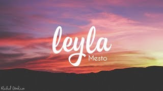 Mesto  Leyla Lyrics [upl. by Bathsheba]