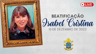 Cerimônia de beatificação de Isabel Cristina [upl. by Hodgson]