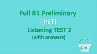 B1 Preliminary PET Listening Test 2 with answers new format [upl. by Juan765]