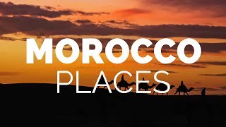 10 Best Places to Visit in Morocco  Travel Video [upl. by Frost]