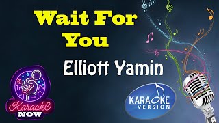 Karaoke Elliott Yamin Wait For You [upl. by Gisela]