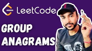 Group Anagrams LeetCode 49  Full solution with 2 methods and examples  Study Algorithms [upl. by Ahsinyt]