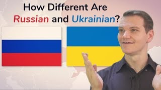 How Different Are Russian and Ukrainian [upl. by Ludly]