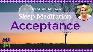 Accept Yourself and Release Resistance Sleep Meditation with Delta Waves  Mindful Movement [upl. by Norabel]