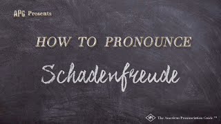 How to Pronounce Schadenfreude Real Life Examples [upl. by Daveta]