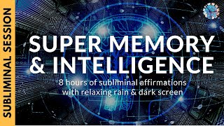 SUPER MEMORY AND INTELLIGENCE  8 Hours of Subliminal Affirmations amp Relaxing Rain [upl. by Sefton]