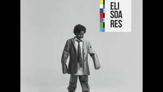 ELI SOARES  MEMÓRIAS  CD COMPLETO [upl. by Cari]