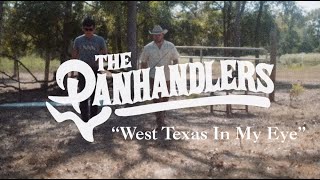 The Panhandlers  West Texas In My Eye [upl. by Boeke]