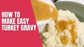 How to Make Easy Turkey Gravy [upl. by Broeder862]