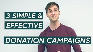 How to Create Simple and Effective Donation Campaigns [upl. by Gersham]