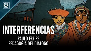 Paulo Freire pedagogía del diálogo [upl. by Nnaed]