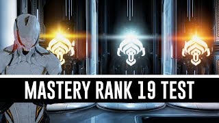 Mastery Rank 19 Test amp All You Need To Know Warframe [upl. by Arikat636]