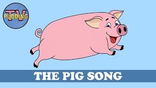 The Pig Song  Nursery Rhymes amp Kids Songs [upl. by Erasmo]