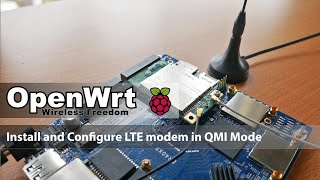 OpenWRT  Install and Configure LTE modem in QMI mode  Quectel EC25 amp Wallys DR4029 [upl. by Ellehsat]