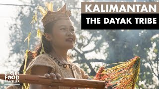 Kalimantan  The Dayak Tribe [upl. by Reel]