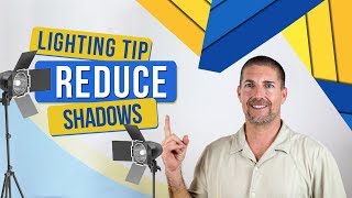 Lighting Tips To Reduce Shadows [upl. by Noscire]