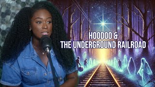 Hoodoo amp The Underground Railroad [upl. by Tabib]