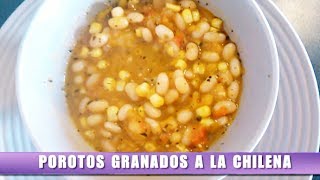 POROTOS GRANADOS A LA CHILENA [upl. by Ellenuahs110]