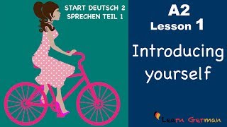 Learn German A2  Introducing yourself  sich vorstellen  German for beginners  A2  Lesson 1 [upl. by Aitnic]