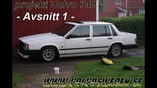 Projekt Volvo 740 Part 1 Byte av ruta samt ombyggd dörrsida [upl. by Johannessen]