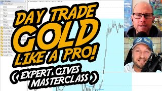 Day Trade Gold Like A Pro Expert Gives Masterclass [upl. by Piotr]