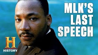 Martin Luther King Jrs Last Speech  History [upl. by Nwahsad]