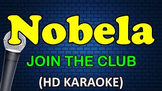 NOBELA  Join The Club HD Karaoke [upl. by Nora]