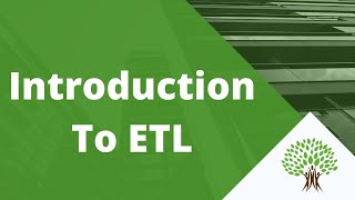 Introduction to ETL [upl. by Sheba]