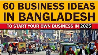 Top 60 Small Business Ideas in Bangladesh for Starting Your Own Business [upl. by Waddle714]