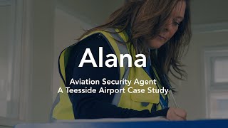 Alana  A Teesside Airport Case Study [upl. by Oz479]