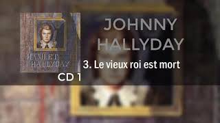 Le vieux roi est mort Hamlet CD1 Johnny Hallyday [upl. by Maddi]