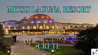 Mitsis Laguna Resort amp SPA Crete Kreta 🇬🇷 Greece 🇬🇷MITSISGROUP [upl. by Orsini234]