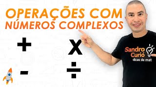 FÁCIL e RÁPIDO  OPERAÇÕES COM NÚMEROS COMPLEXOS [upl. by Jamill]