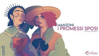 I Promessi Sposi A Manzoni  Audiolibro Integrale [upl. by Griffie]