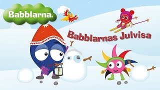 Babblarnas Julvisa [upl. by Rudelson]