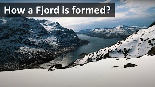 How a fjord is formed [upl. by Einial201]