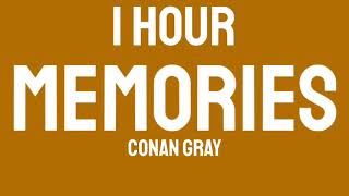 Conan Gray  Memories 1 HOUR [upl. by Elisha]