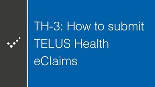 How to submit TELUS Health eClaims in Practice Perfect Part 3 [upl. by Lebama]